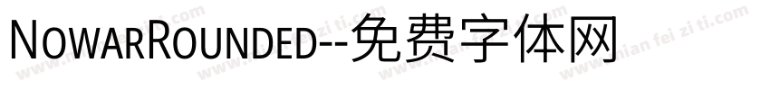 NowarRounded-字体转换