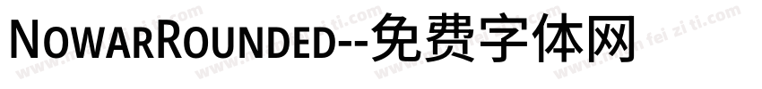 NowarRounded-字体转换