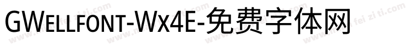 GWellfont-Wx4E字体转换