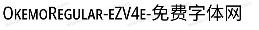 OkemoRegular-eZV4e字体转换