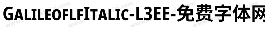 GalileoflfItalic-L3EE字体转换