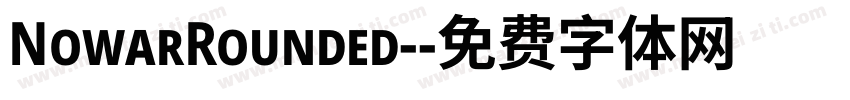 NowarRounded-字体转换