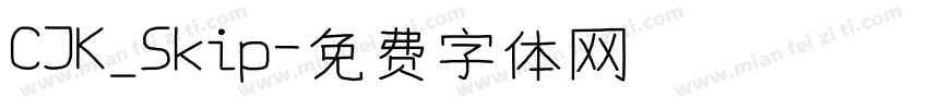 CJK_Skip字体转换