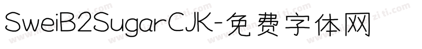 SweiB2SugarCJK字体转换