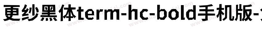更纱黑体term-hc-bold手机版字体转换