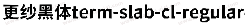 更纱黑体term-slab-cl-regular手机版字体转换
