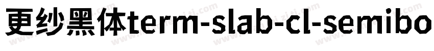 更纱黑体term-slab-cl-semibolditalic手机版字体转换