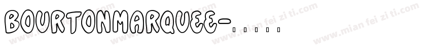 bourtonmarquee字体转换