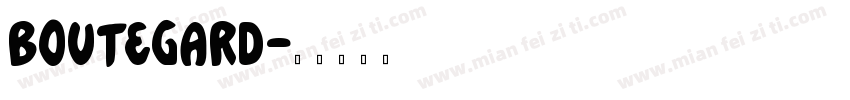 Boutegard字体转换