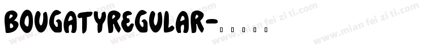 bougatyregular字体转换