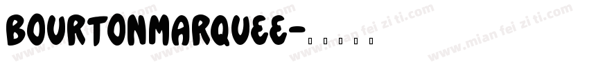 bourtonmarquee字体转换