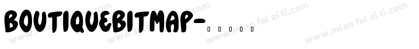 boutiquebitmap字体转换
