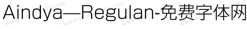 Aindya—Regulan字体转换