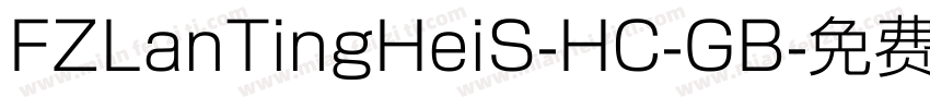 FZLanTingHeiS-HC-GB字体转换