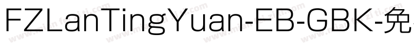 FZLanTingYuan-EB-GBK字体转换