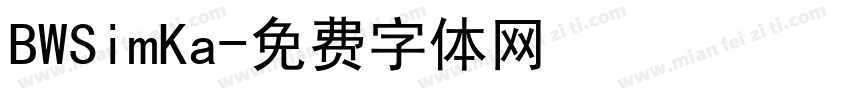 BWSimKa字体转换