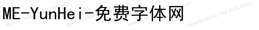 ME-YunHei字体转换