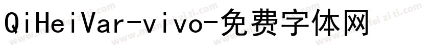 QiHeiVar-vivo字体转换