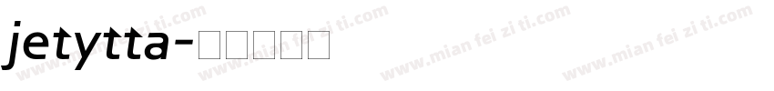 jetytta字体转换