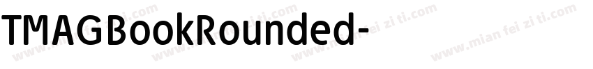 TMAGBookRounded字体转换