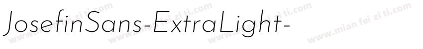 JosefinSans-ExtraLight字体转换