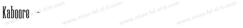 Kaboore字体字体转换