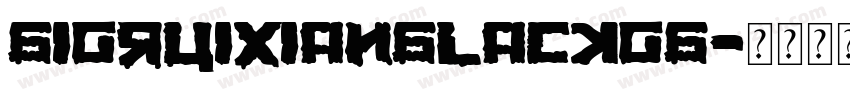 BigruixianBlackGB字体转换
