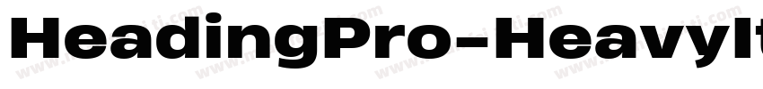 HeadingPro-HeavyItal字体转换