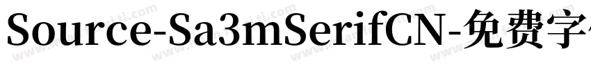 Source-Sa3mSerifCN字体转换