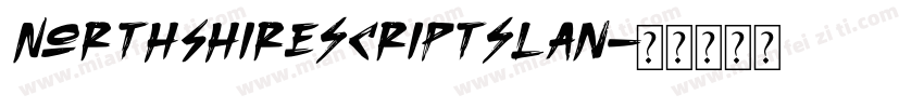 NorthshireScriptSlan字体转换