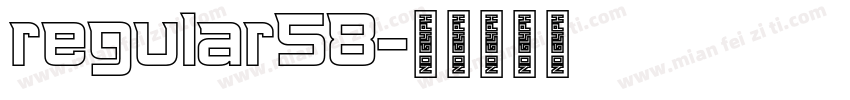 regular58字体转换