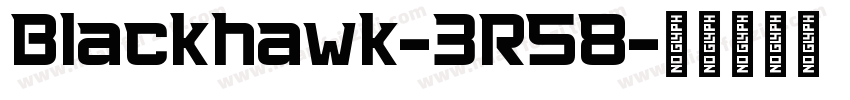 Blackhawk-3R58字体转换