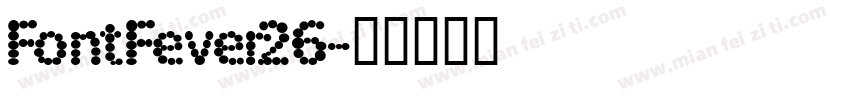 FontFever26字体转换