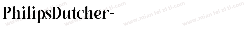 PhilipsDutcher字体转换