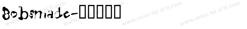 Bobsmade字体转换