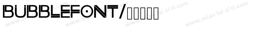 Bubblefont字体转换