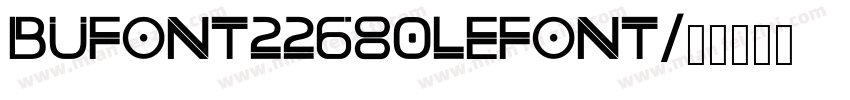 Bufont22680lefont字体转换