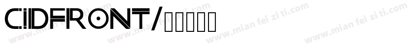 CIDFRONT字体转换