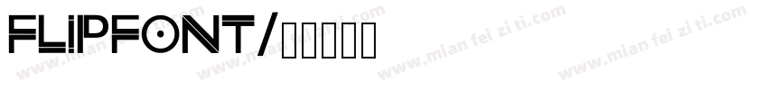 FLIPFONT字体转换