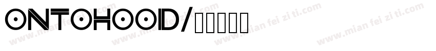 Ontohood字体转换