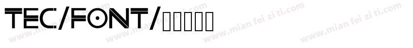 TEC-FONT字体转换
