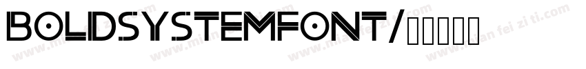 boldsystemfont字体转换