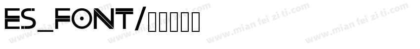 es_font字体转换