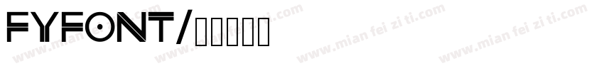 fyfont字体转换