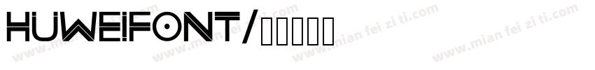 huweifont字体转换