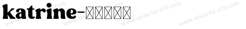 katrine字体转换