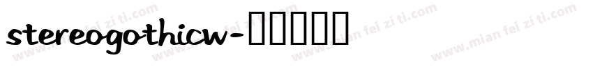 StereoGothicW字体转换