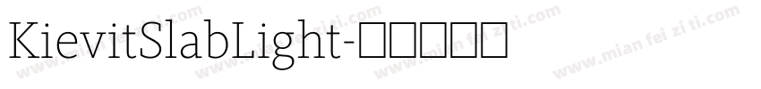 KievitSlabLight字体转换