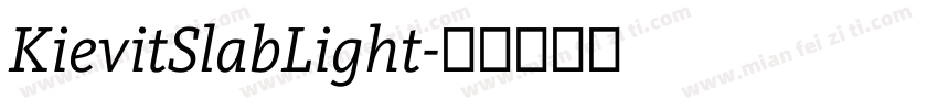 KievitSlabLight字体转换