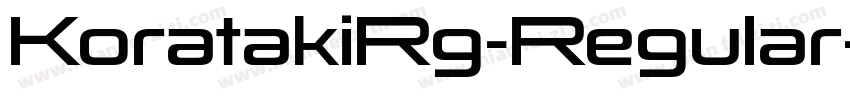 KoratakiRg-Regular字体转换